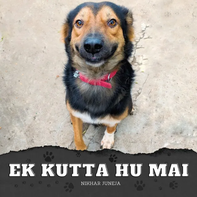 Ek Kutta Hu Mai