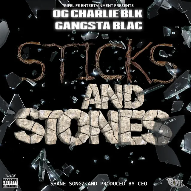 Sticks and Stones