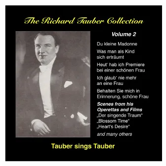 The Richard Tauber Collection, Vol. 2: Tauber sings Tauber (1924-1937) by Dajos Béla