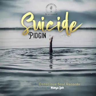 Suicide pidgin by Conscious Soul Records