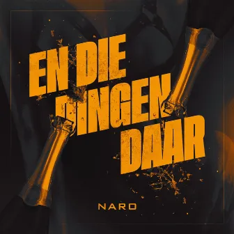 En Die Dingen Daar by Naro