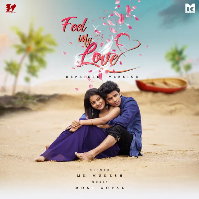 Feel My Love [feat. Moni Gopal] - Reprised Version