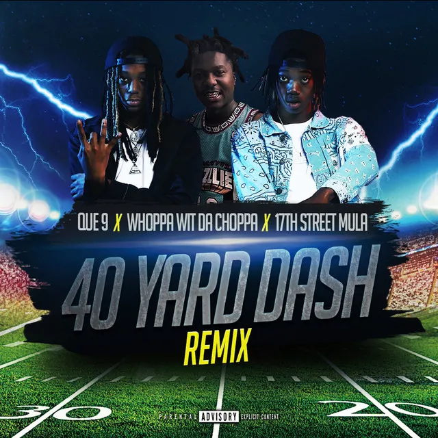 40 Yard Dash - Remix