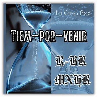 Tiem-Por-Venir by Mxhr