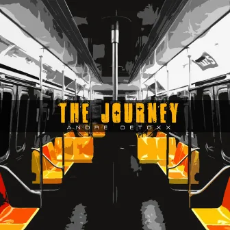 The Journey by Andre Detoxx