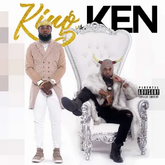 King vs. Ken by King Ken