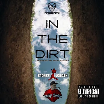 In the Dirt by Stoner Jordan