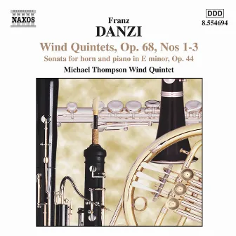 Danzi: Wind Quintets, Op. 68, Nos. 1-3 / Horn Sonata, Op. 44 by Philip Fowke