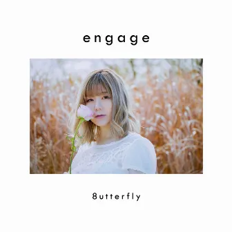 engage by 8utterfly