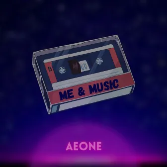 Me & Music by Aeone