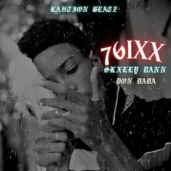 76ixx by Kahtion Beatz