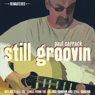 Still Groovin (2014 Remaster) by Paul Carrack