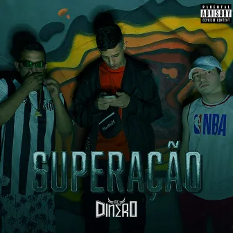 Superação by MC Dinero