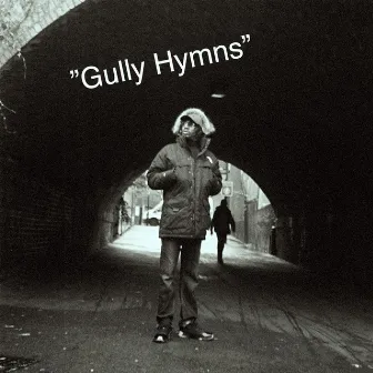 Gully Hymns by Brother May