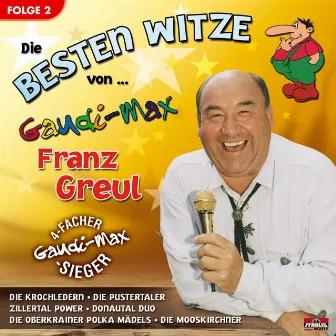 Die Besten Witze von Gaudi-Max Franz Greul by Gaudimax Franz Greul