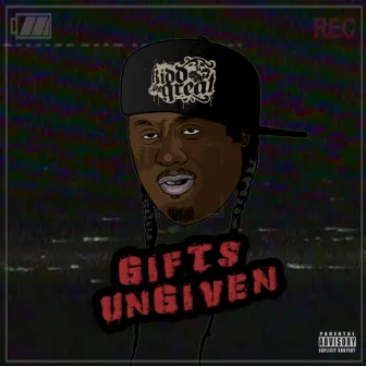 Gifts Ungiven by Kidd the Great