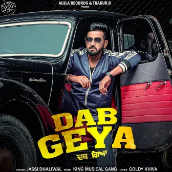 Dab Geya by Jassi Dhaliwal