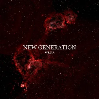 New Generation by WLNR