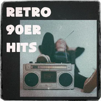 Retro 90ER Hits by Generation 90er