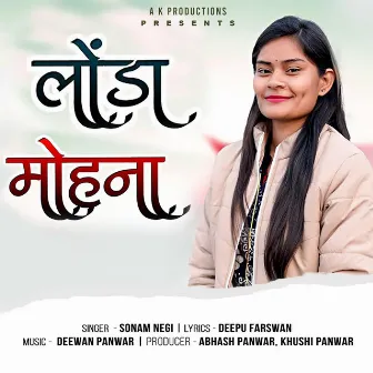 Londa Mohna by Sonam Negi