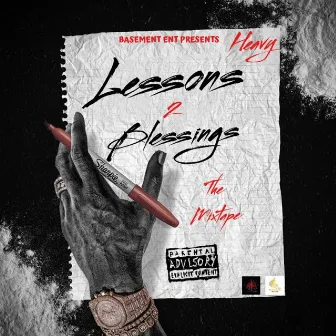 Lessons 2 Blessings The Mixtape by Heavy