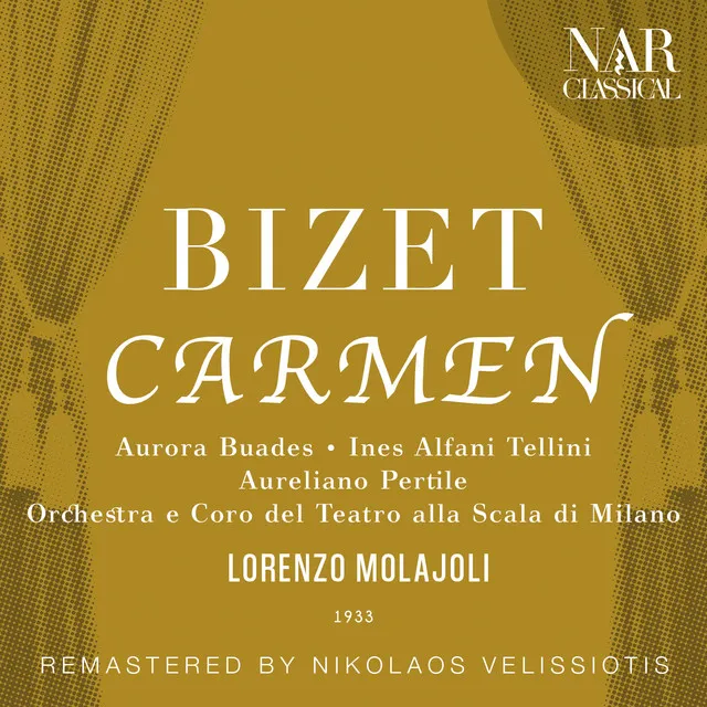 Carmen, GB 9, IGB 16, Act I: "Sulla piazza si schiamazza" (Coro, Moralès, Micaela)