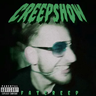 CreepShow by FatCreep