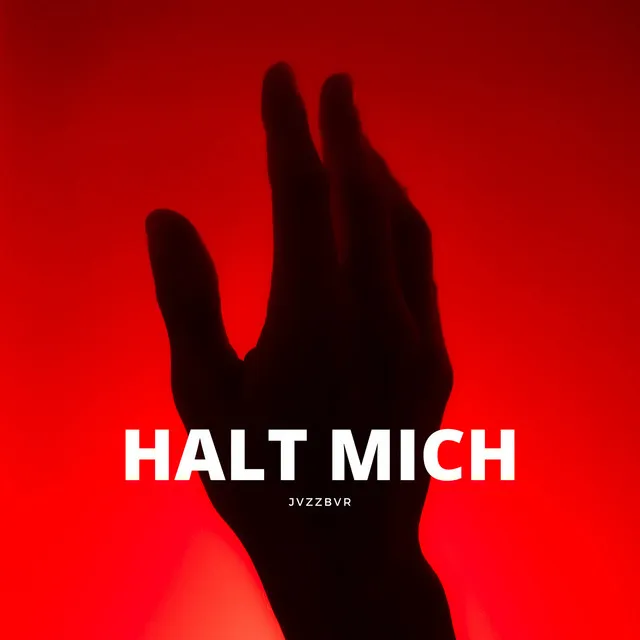 Halt Mich