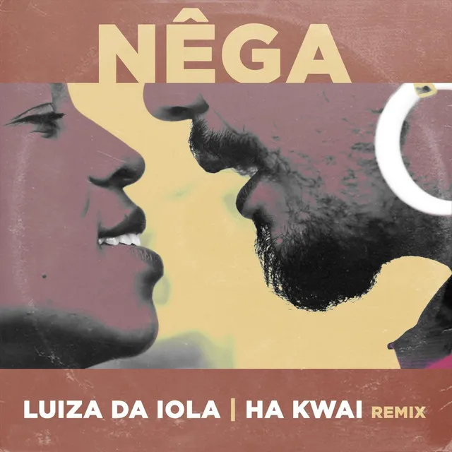 Nêga (Ha Kwai Remix)