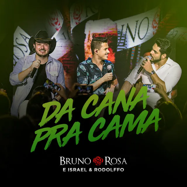 Da Cana pra Cama - Ao Vivo