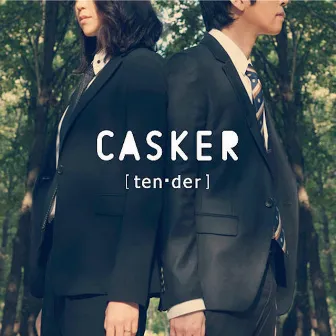 tender by Casker