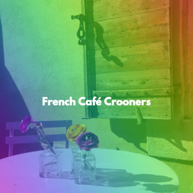 French Café Crooners