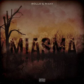 Miasma by Rollo Cardiff