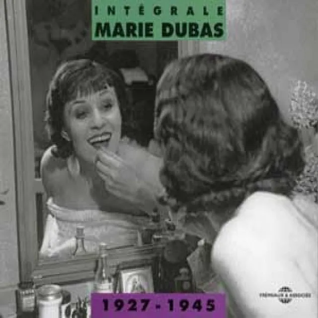 Marie Dubas Intégrale 1927-1945