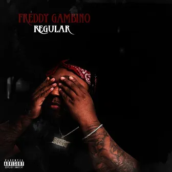 Regular by Freddy Gambino