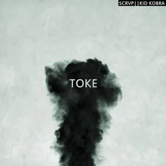 Toke by Kid Kobra