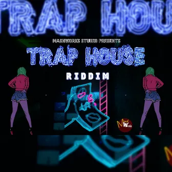 Trap House Riddim by D' Regulars