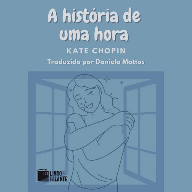 A história de uma hora (Conto)