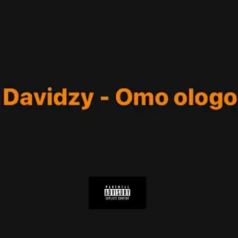 Omo Ologo by Davidzy