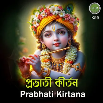 Prabhati Kirtana K55 by 