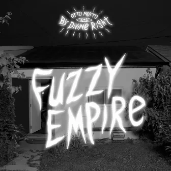 Fuzzy Empire by By Divine Right