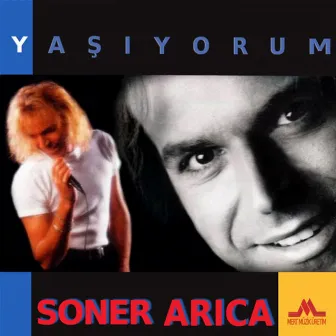 Yaşıyorum by Soner Arıca