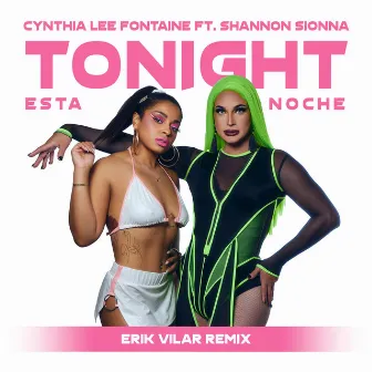 Tonight (Erik Vilar Remix) by Cynthia Lee Fontaine