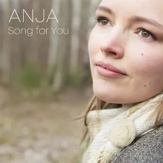 Song for You by ANJA