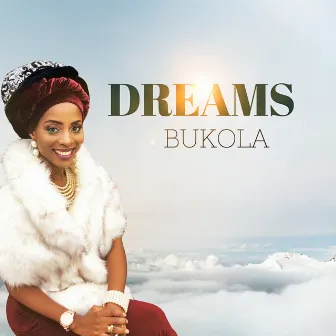 Dreams by Bukola