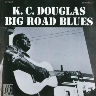 Big Road Blues by K.C. Douglas