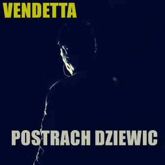 Postrach Dziewic by Vendetta