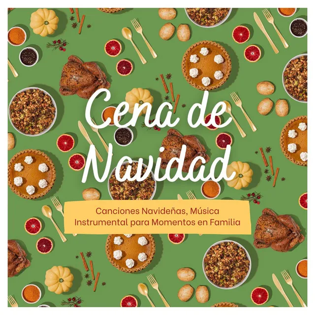 Cena de Navidad: Canciones Navideñas, Música Instrumental para Momentos en Familia