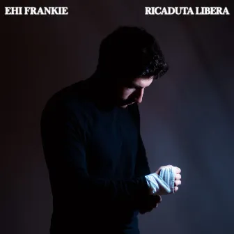 Ricaduta Libera by Ehi Frankie