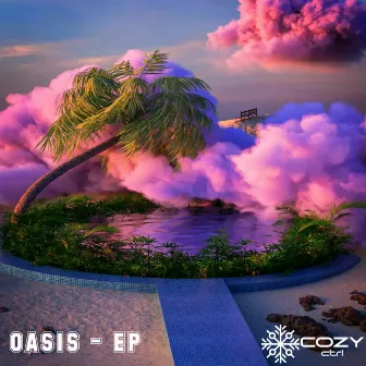 Oasis - EP by Cozy Ctrl